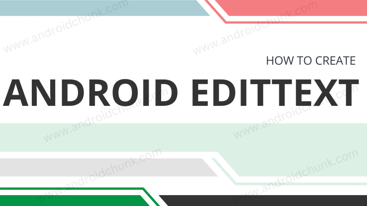 How-to-create-Android-EditText.png