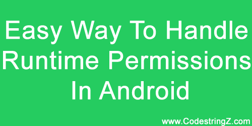 Handle-Runtime-Permissions-In-Android