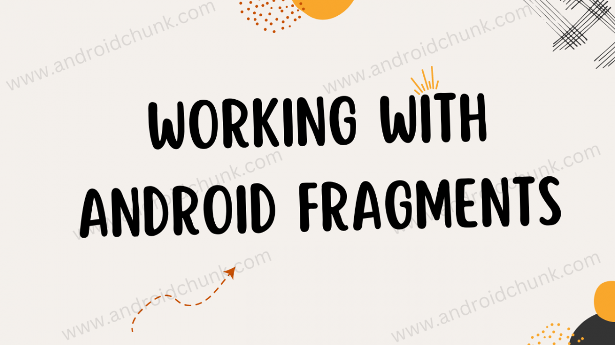 Working-with-Android-Fragments.png
